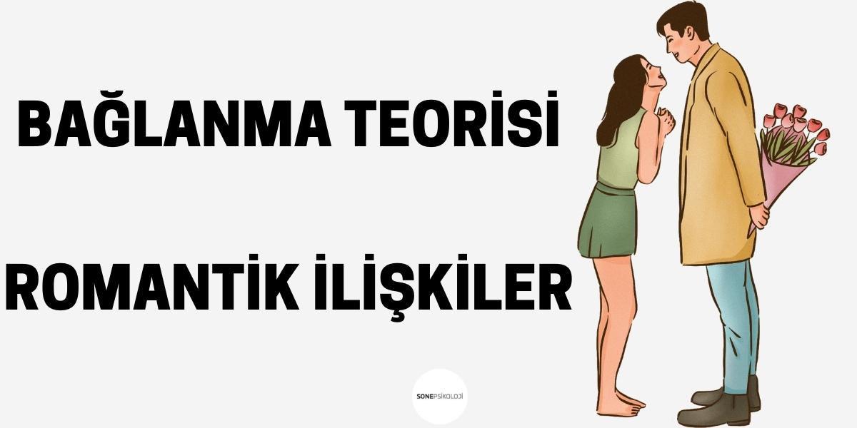 Bağlanma Stilleri ve Romantik İlişkiler