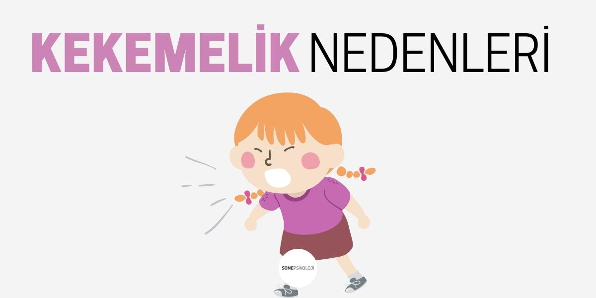 Kekemelik Nedir? Nedenleri ve Çocuklarda Kekemelik