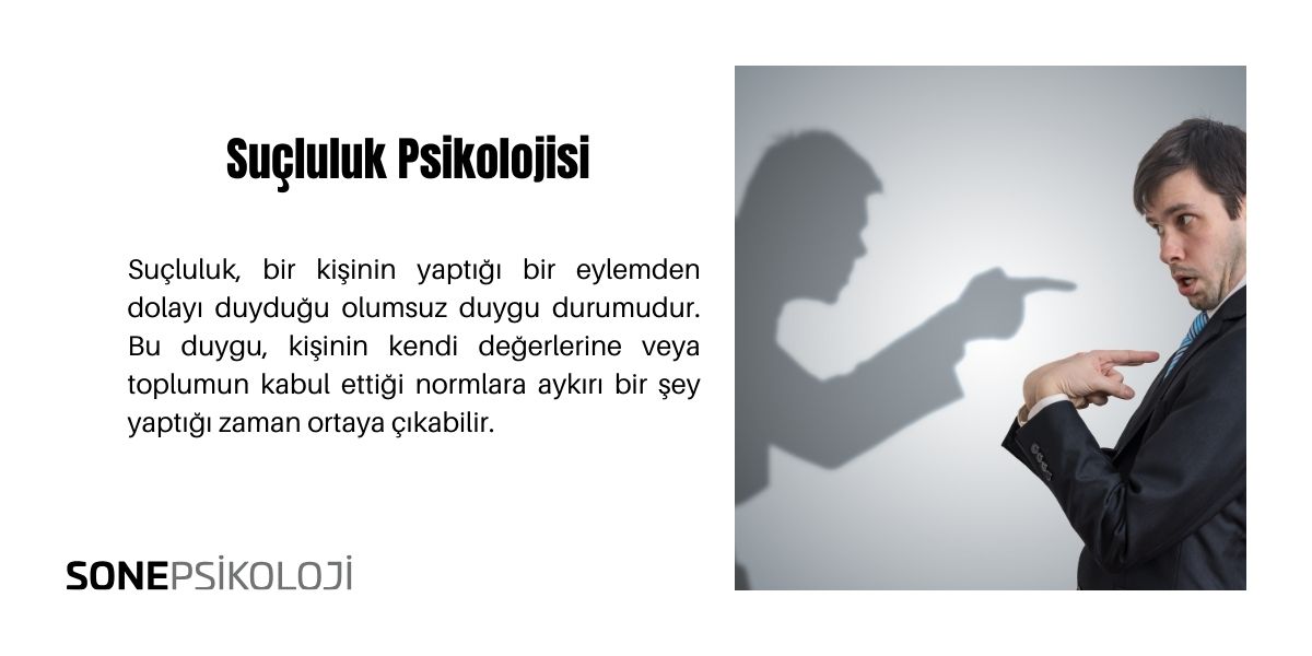 Suçluluk Psikolojisi ve Belirtileri Nedir?
