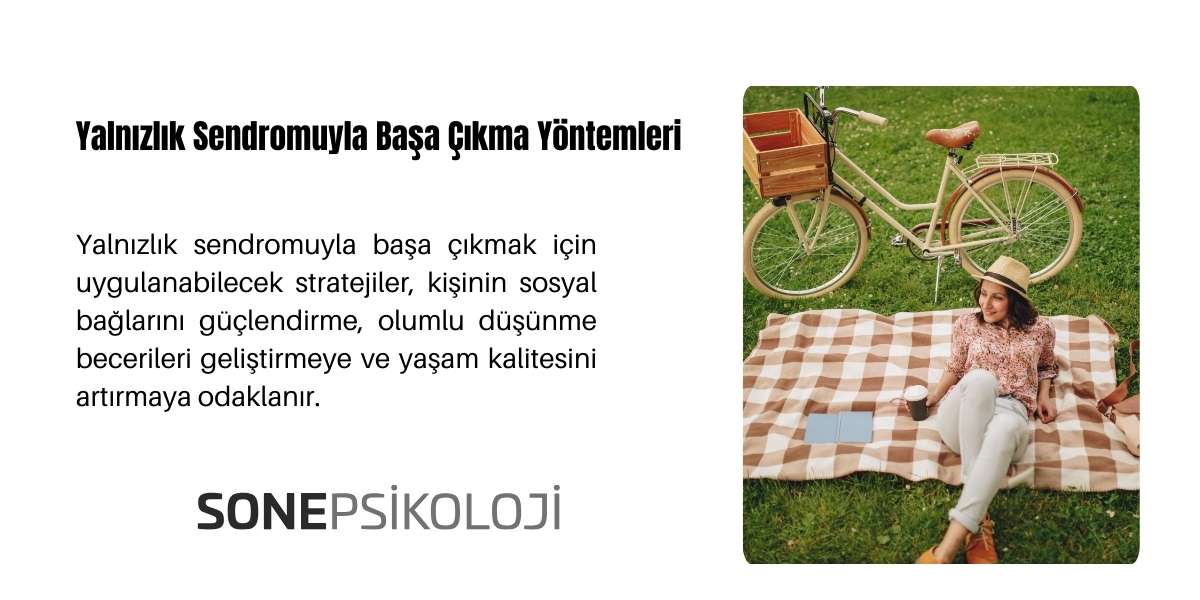 Yalnızlık sendromu ile başa çıkmak