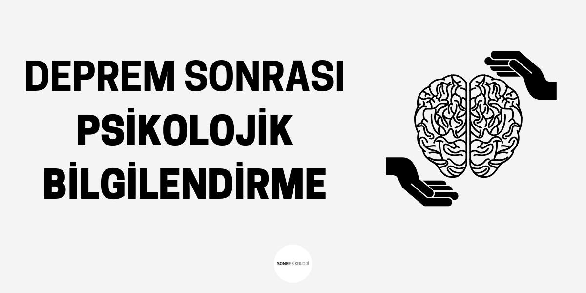 Deprem Sonrası Psikolojik Bilgilendirme