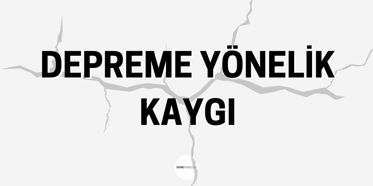 Deprem Psikolojisi