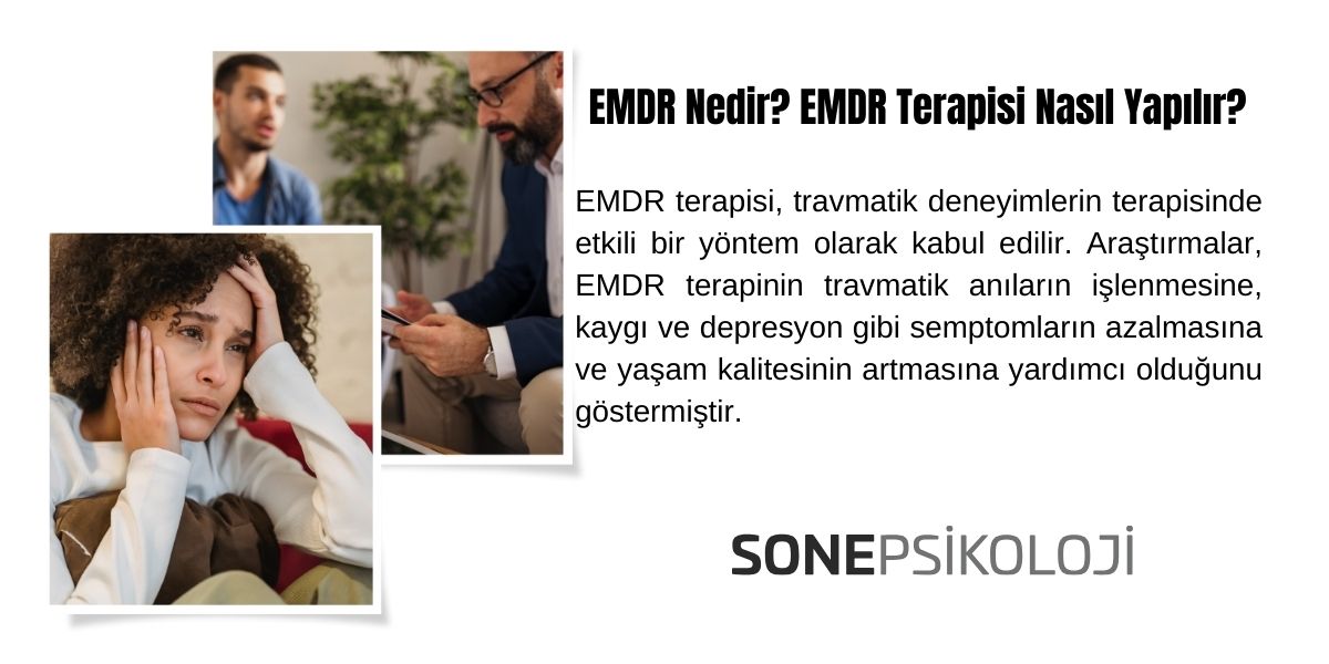 EMDR Nedir? EMDR Terapisi Nasıl Yapılır?