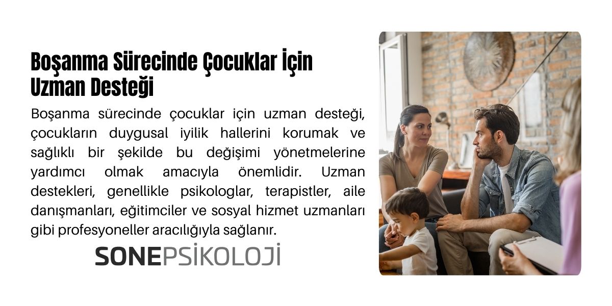Boşanma süreci ve çocuklar için profesyonel destek