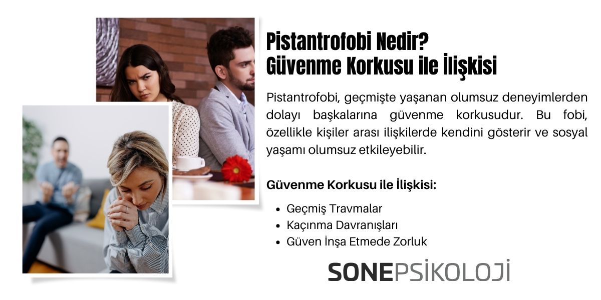 Pistantrofobi Nedir? (Güvenme Korkusu ile İlişkisi)