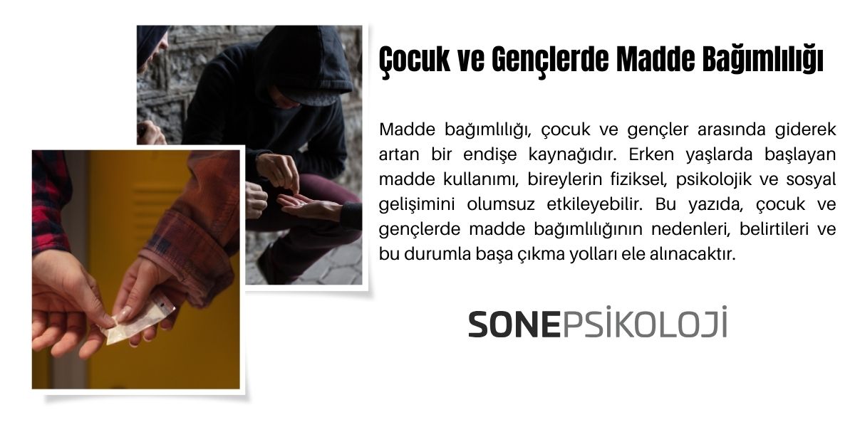 Çocuk ve Ergenlerde Madde Bağımlılığı