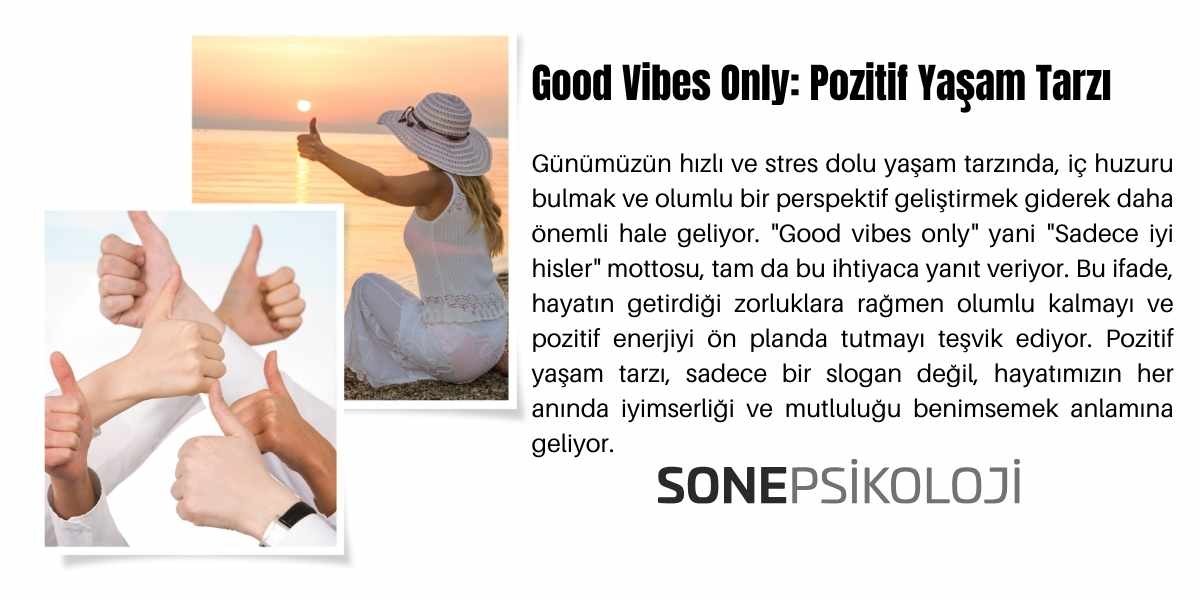 Good Vibes Only: Pozitif Yaşam Tarzı