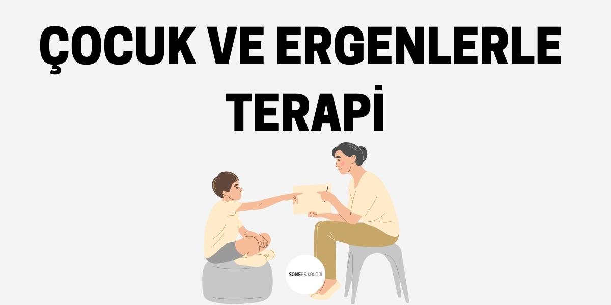 Çocuk ve Ergenlerle Terapi Ebeveynlere Öneriler