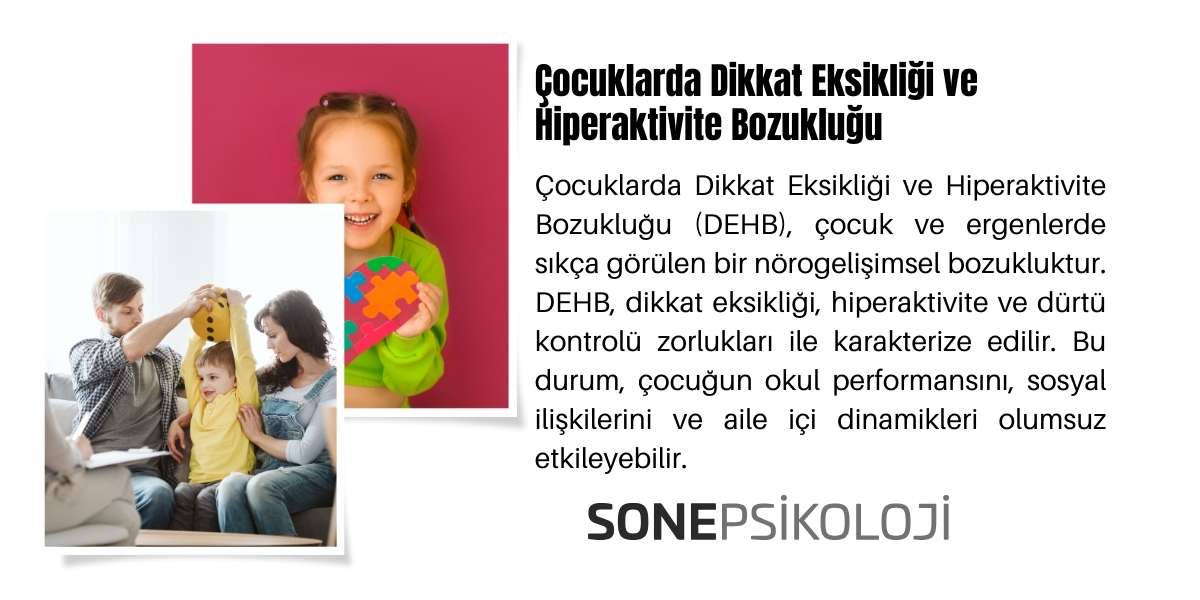 Çocuklarda Dikkat Eksikliği ve Hiperaktivite Bozukluğu (DEHB)