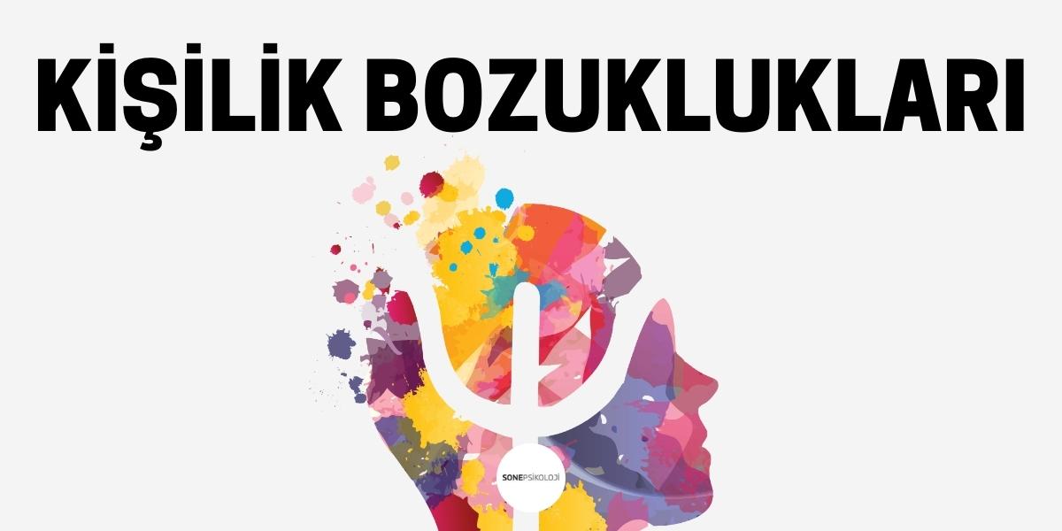 Kişilik Bozuklukları