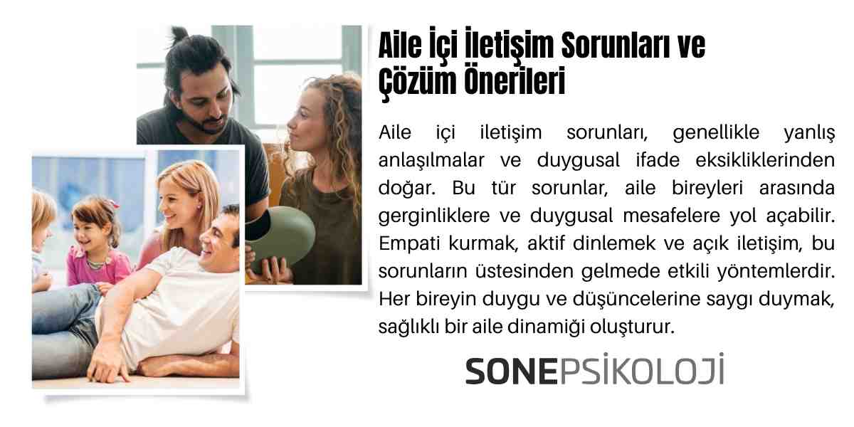 Aile İçi İletişim Sorunları ve Çözüm Önerileri