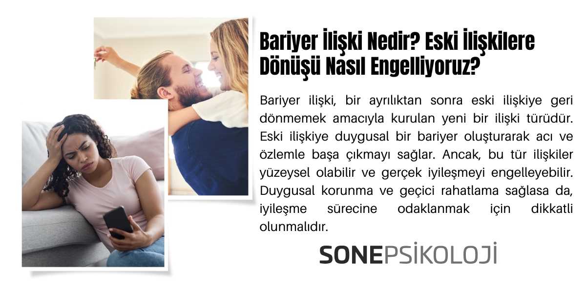 Bariyer İlişki Nedir? Eski İlişkilere Dönüşü Nasıl Engelliyoruz?