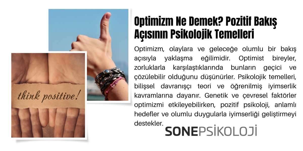 Optimizm Ne Demek? Pozitif Bakış Açısının Psikolojik Temelleri